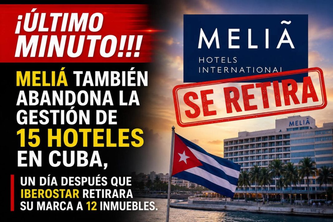 Hoteleras Meliá, Iberostar y Barceló abandonan Cuba por temor a represalias de EU Hoteleras Meliá, Iberostar y Barceló abandonan Cuba por temor a represalias de EU