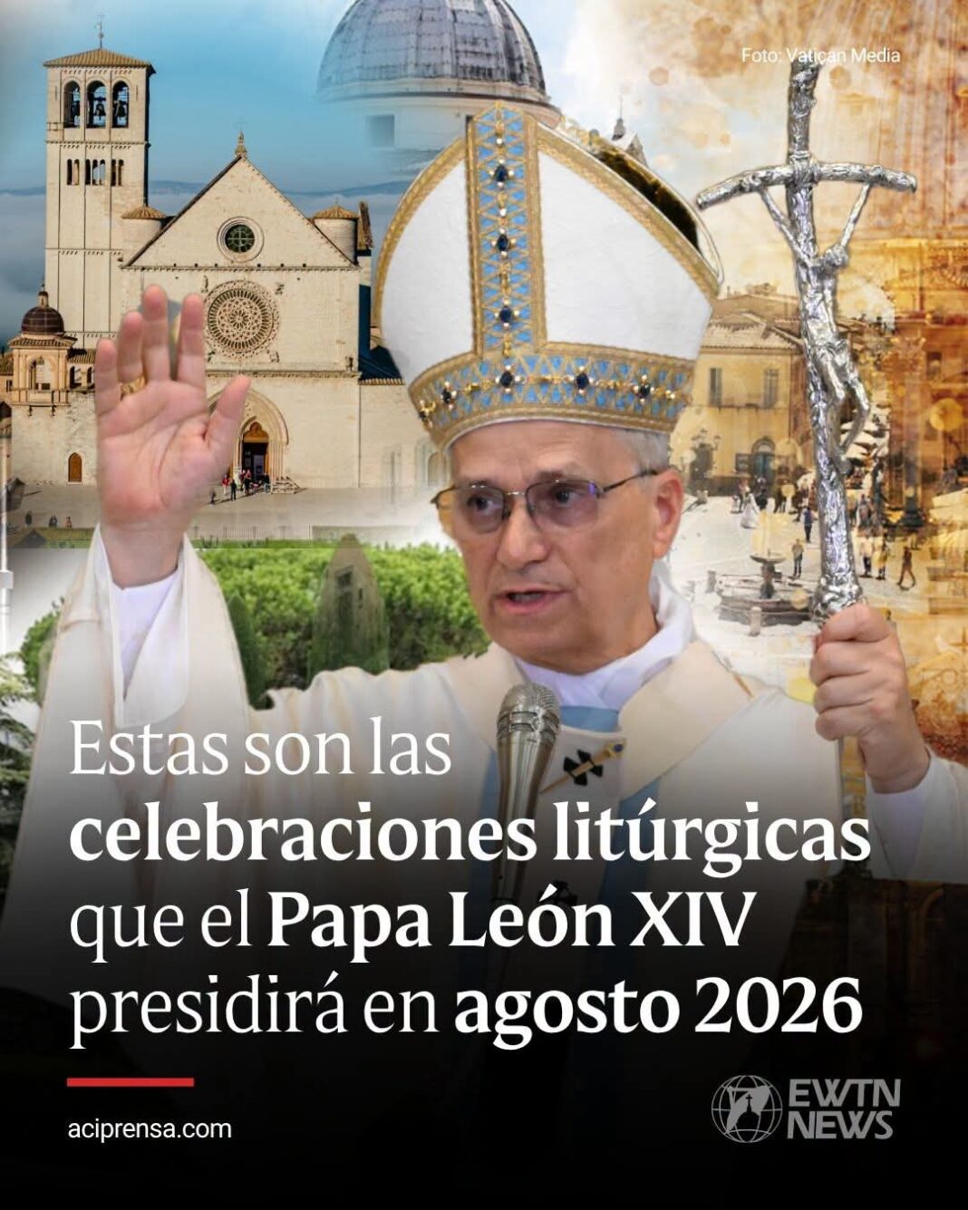 Estas son las celebraciones liturgicas que el Papa León XIV presidira en agosto 2026 Estas son las celebraciones liturgicas que el Papa León XIV presidira en agosto 2026