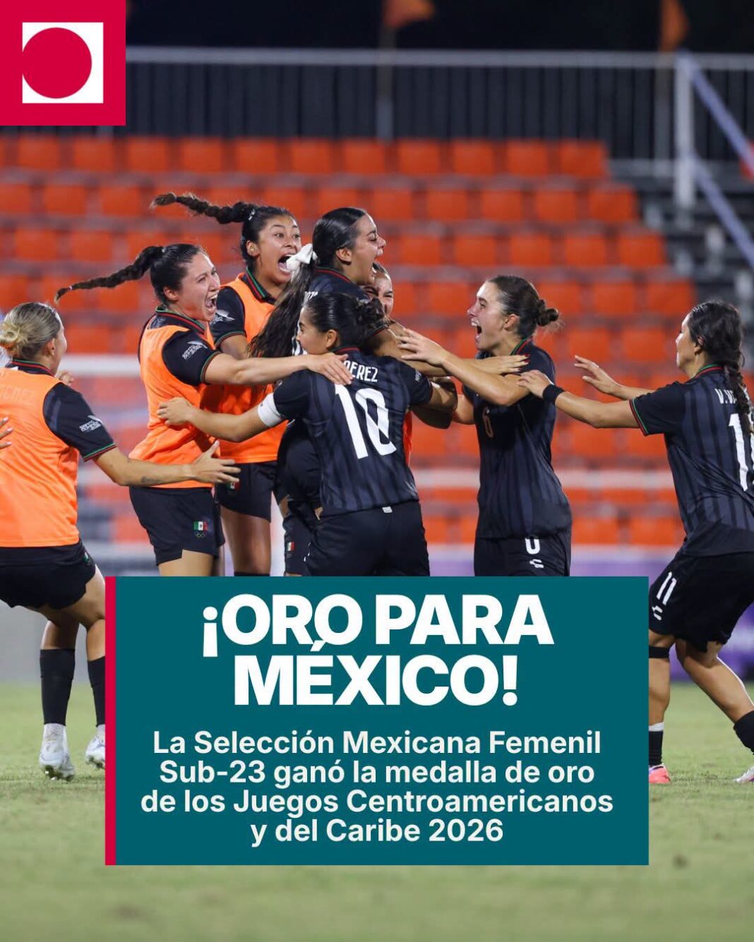 Selección femenil Sub-23 se corona en los Centroamericanos Selección femenil Sub-23 se corona en los Centroamericanos