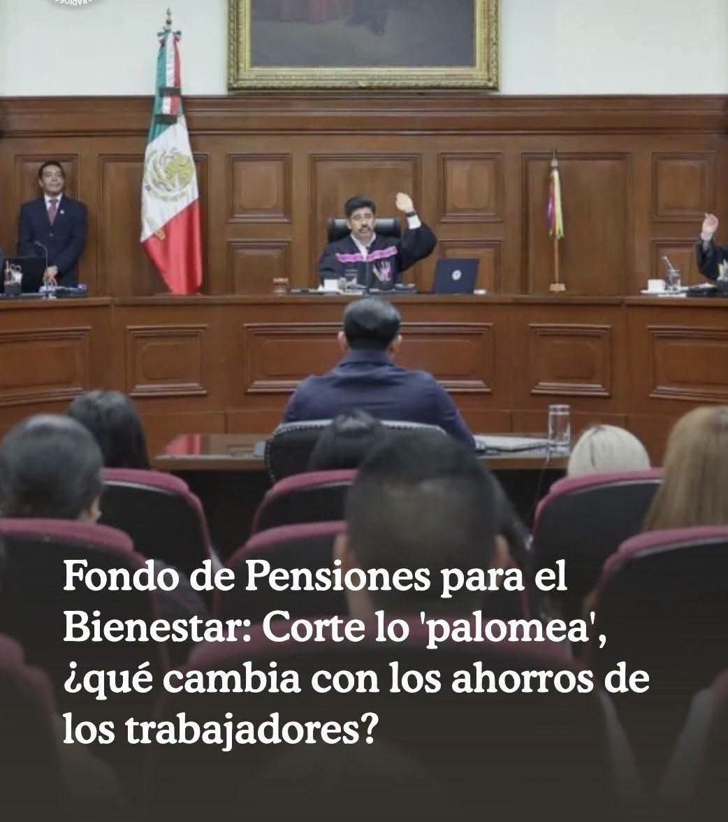 Al avalar Fondo de Pensiones para el Bienestar“,SCJN señala que no es expropiación” de recursos de trabajadores Al avalar Fondo de Pensiones para el Bienestar“,SCJN señala que no es expropiación” de recursos de trabajadores