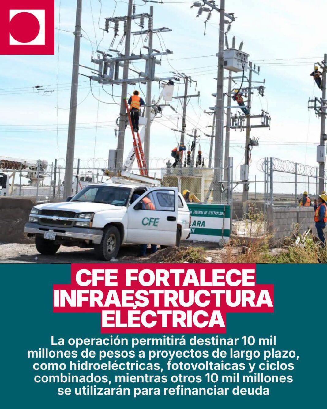 CFE fortalece infraestructura eléctrica CFE fortalece infraestructura eléctrica