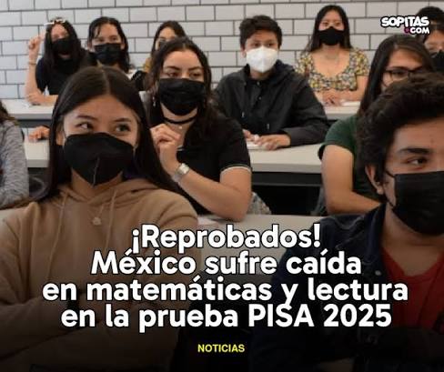 Solo 3 de cada 10 estudiantes mexicanos dominan matemáticas básicas, revela PISA 2025 Solo 3 de cada 10 estudiantes mexicanos dominan matemáticas básicas, revela PISA 2025